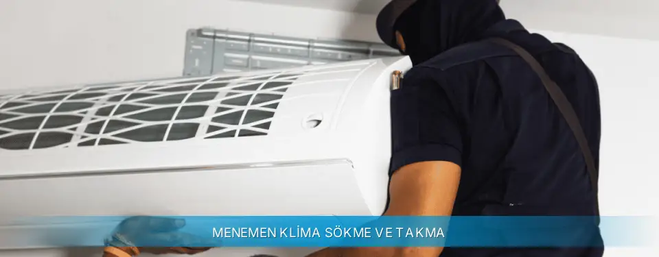 Menemen İlçemi Altus Klima Sökme ve Takma